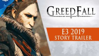 داستانی بازی Greedfall رویداد E3 2019 PS4