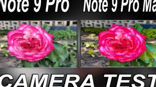 تست مقایسه دوربین گوشی ردمی نوت 9 پرو و ردمی نوت 9 پرو مکس