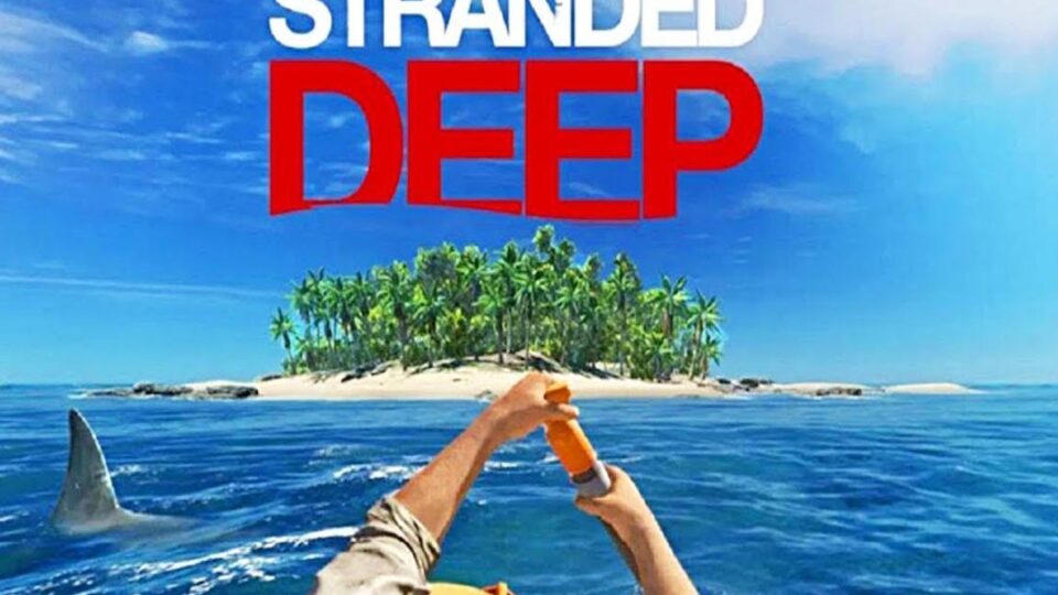 معرفی و بررسی بازی جالب و هیجان انگیز Stranded Deep