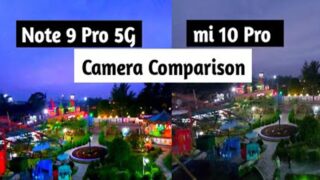 تست مقایسه دوربین گوشی ردمی نوت 9 پرو 5G و 10 پرو شیائومی
